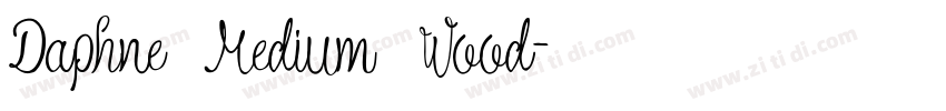 Daphne Medium Wood字体转换